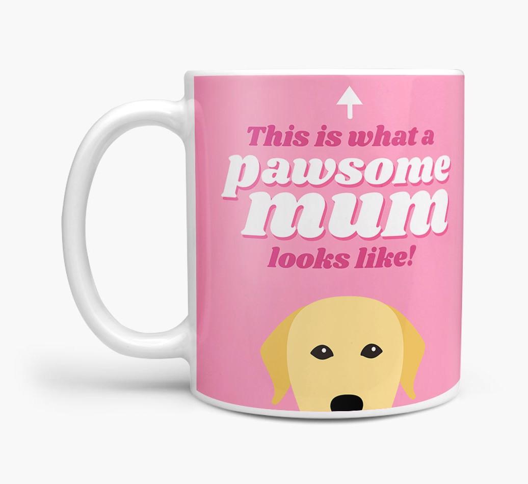 'Pawsome Dog Mum' - Personalised {breedFullName} Mug