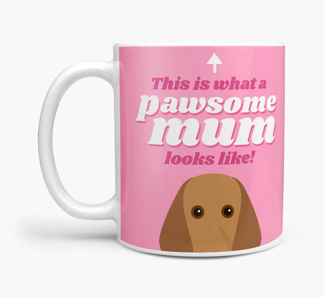 'Pawsome Dog Mum' - Personalised {breedFullName} Mug