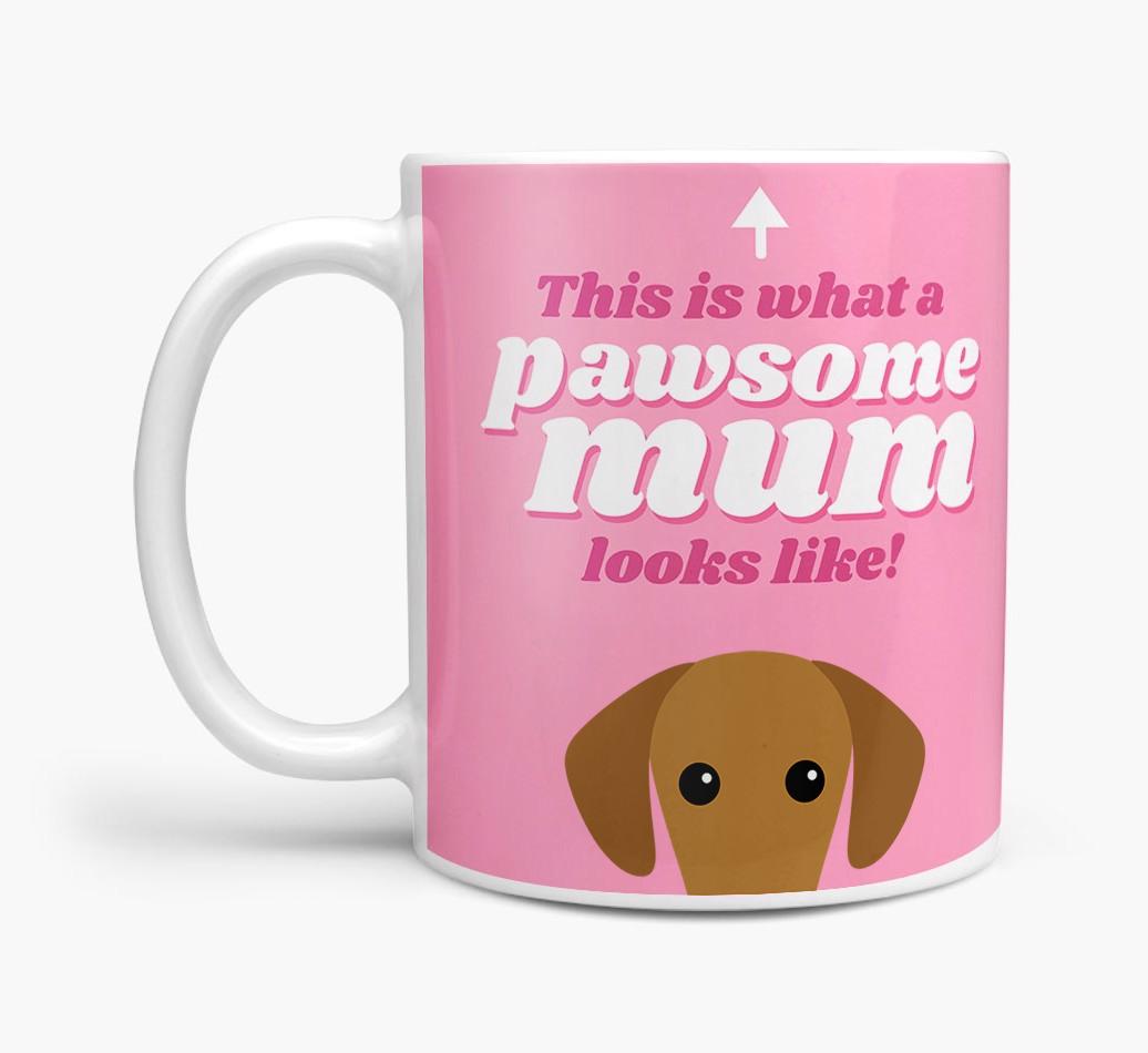 'Pawsome Dog Mum' - Personalised {breedFullName} Mug