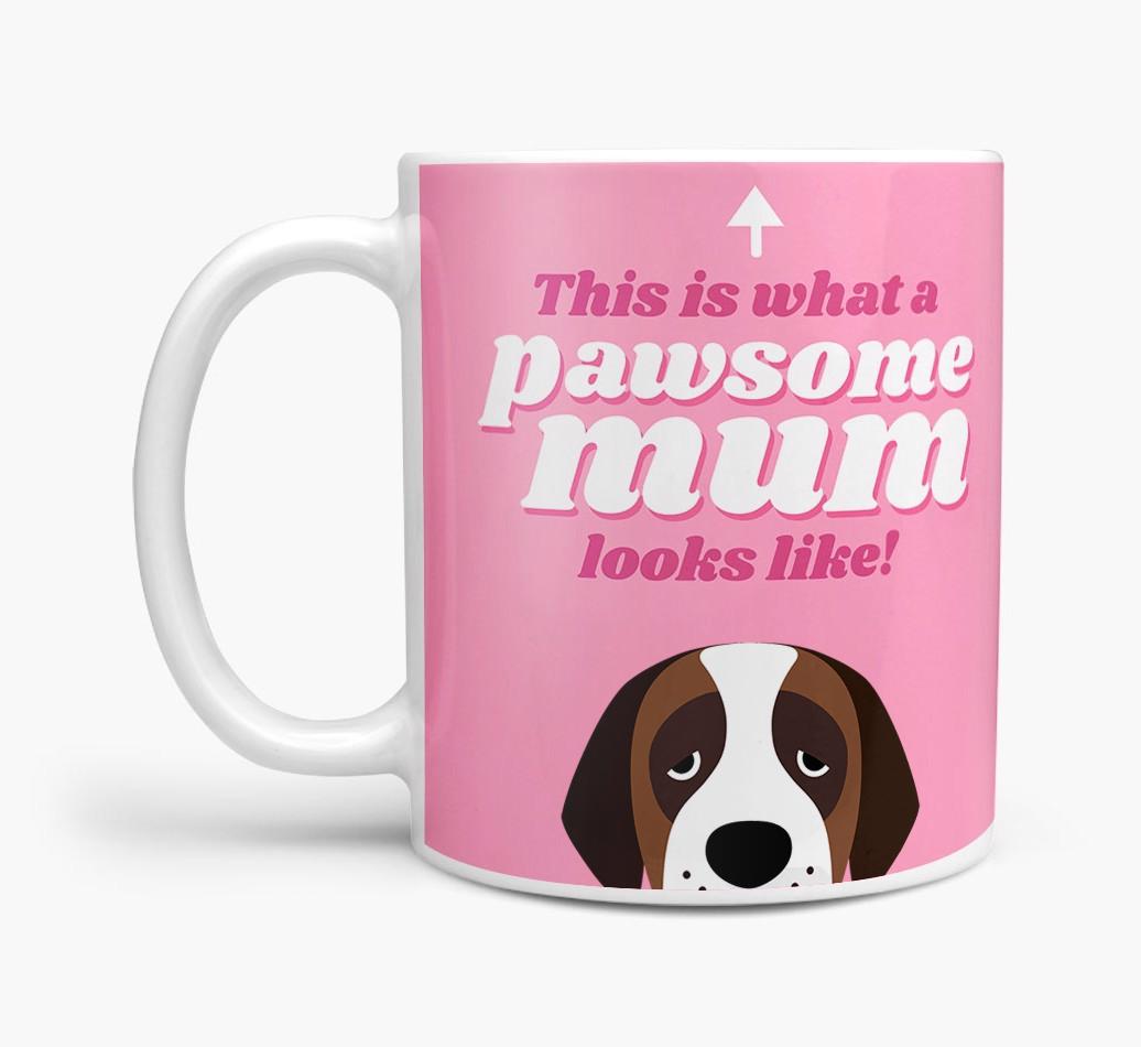 'Pawsome Dog Mum' - Personalised {breedFullName} Mug