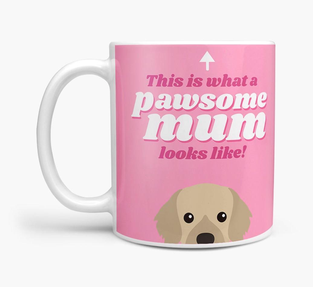'Pawsome Dog Mum' - Personalised {breedFullName} Mug