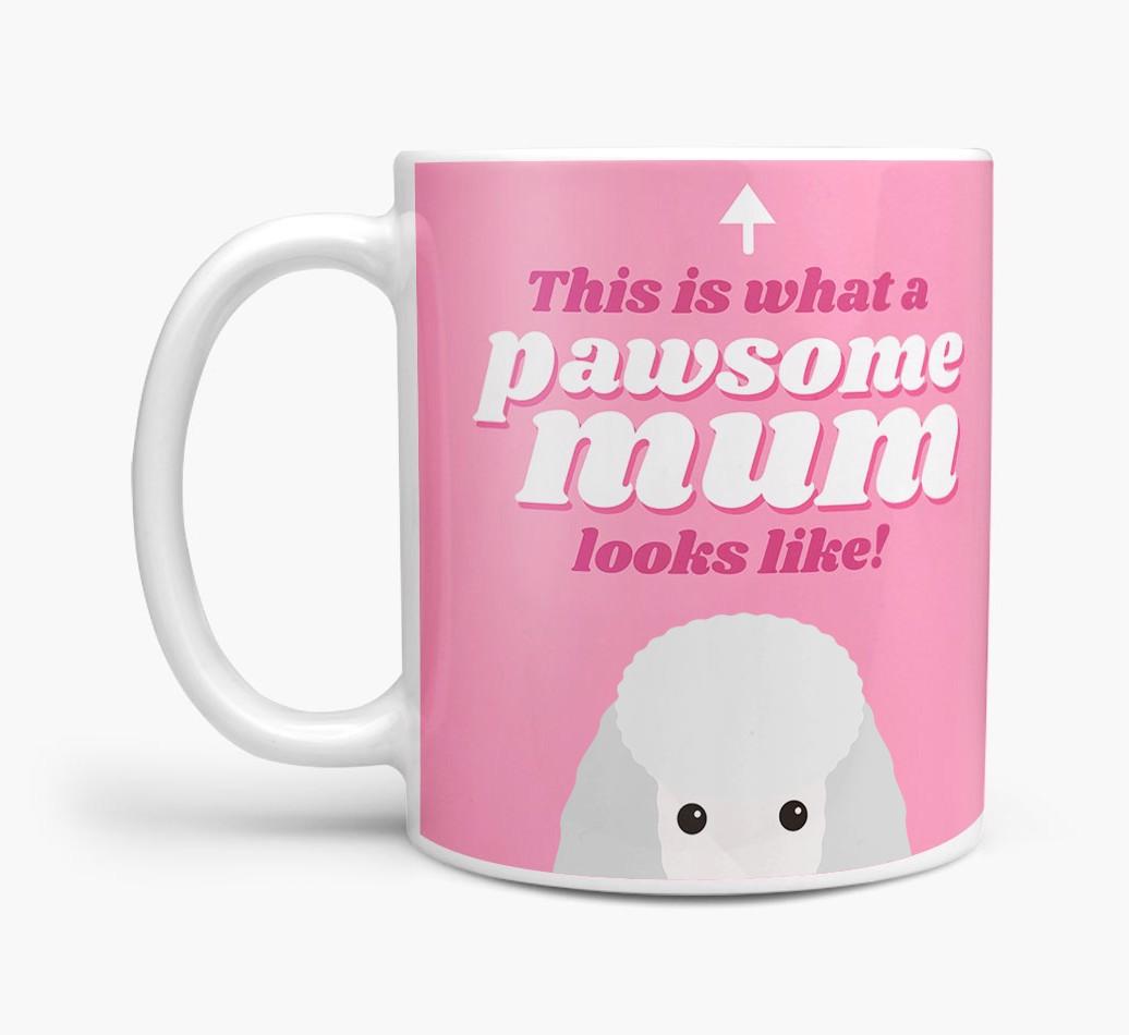 'Pawsome Dog Mum' - Personalised {breedFullName} Mug