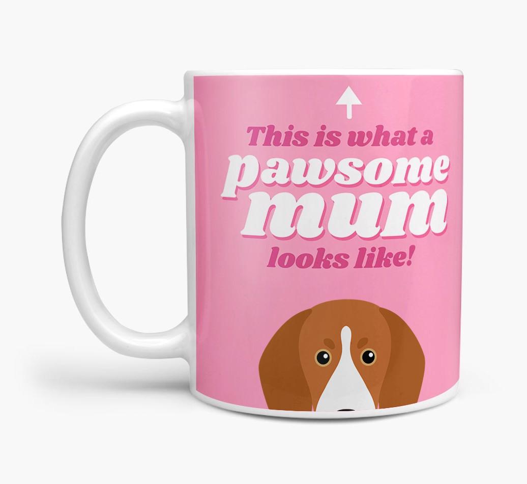 'Pawsome Dog Mum' - Personalised {breedFullName} Mug