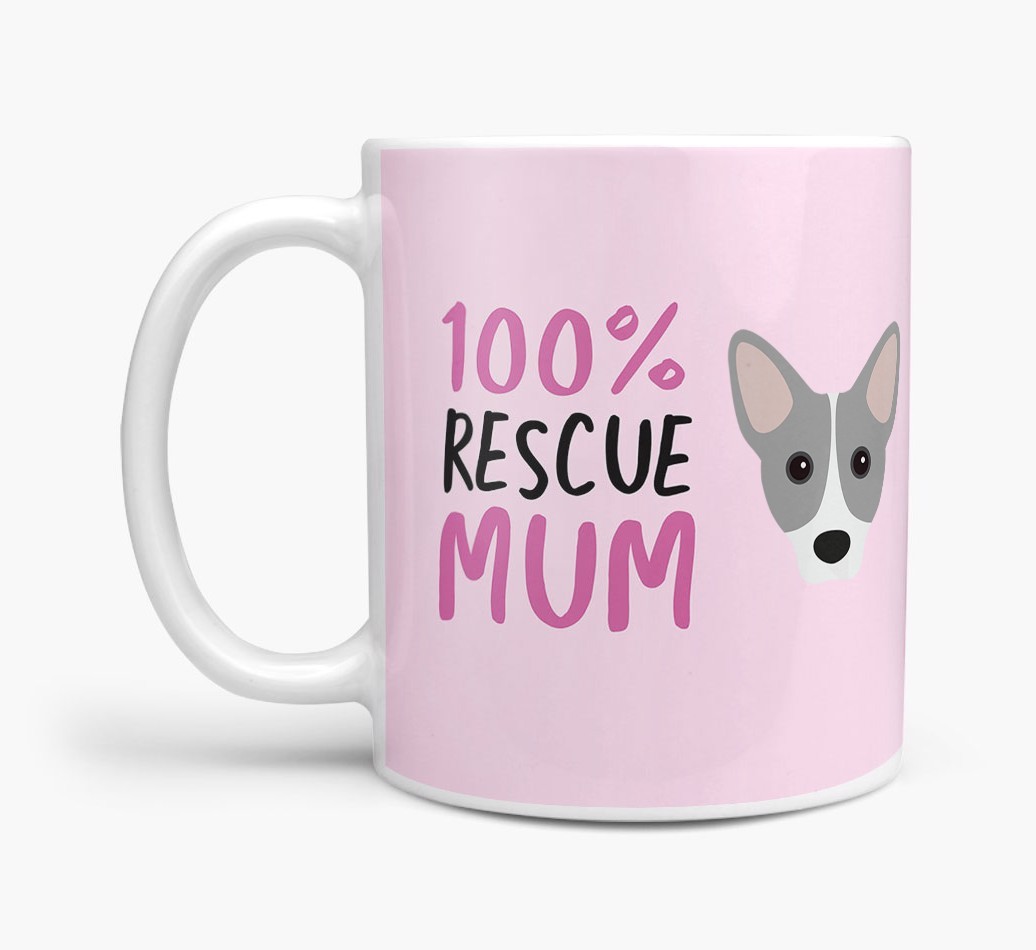 '100% Rescue Mum' - Personalised {breedFullName} Mug