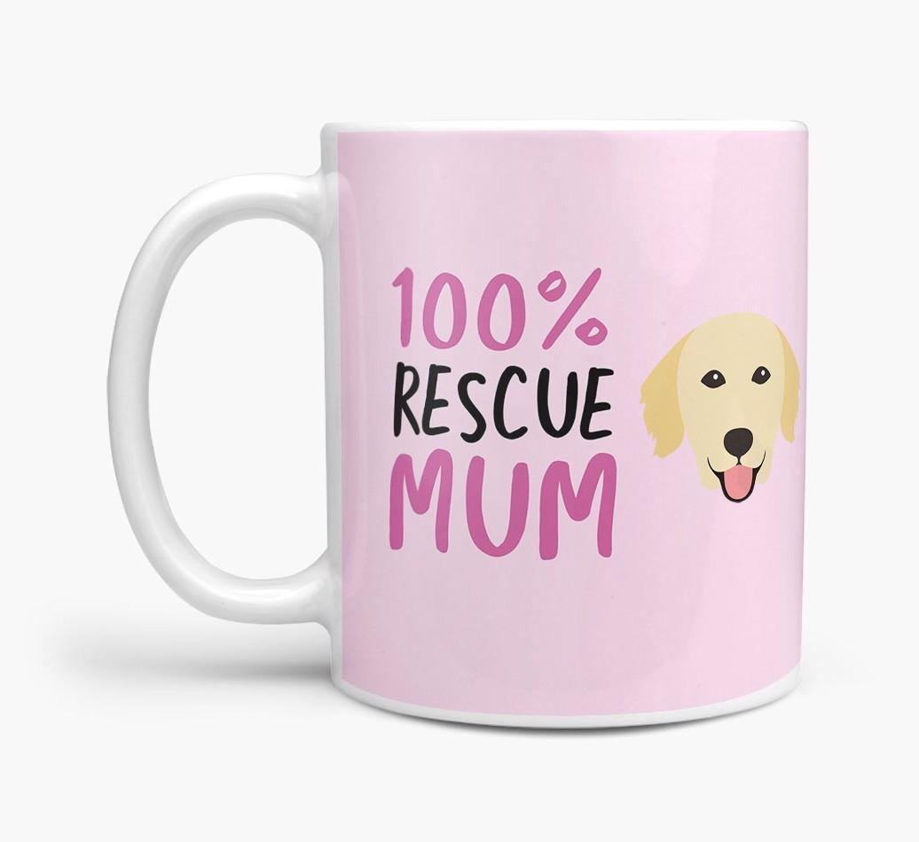 '100% Rescue Mum' - Personalised {breedFullName} Mug