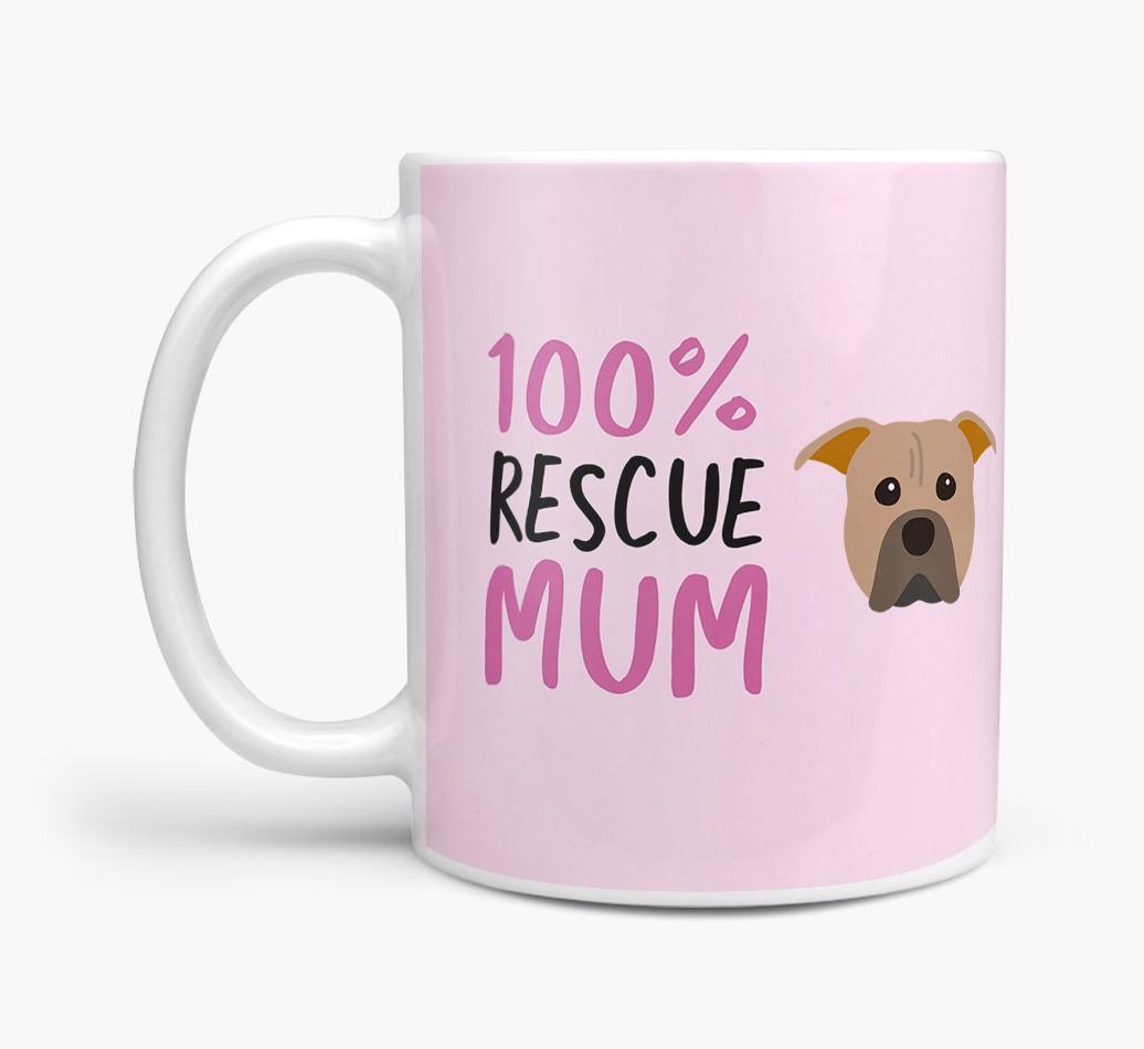 '100% Rescue Mum' - Personalised {breedFullName} Mug