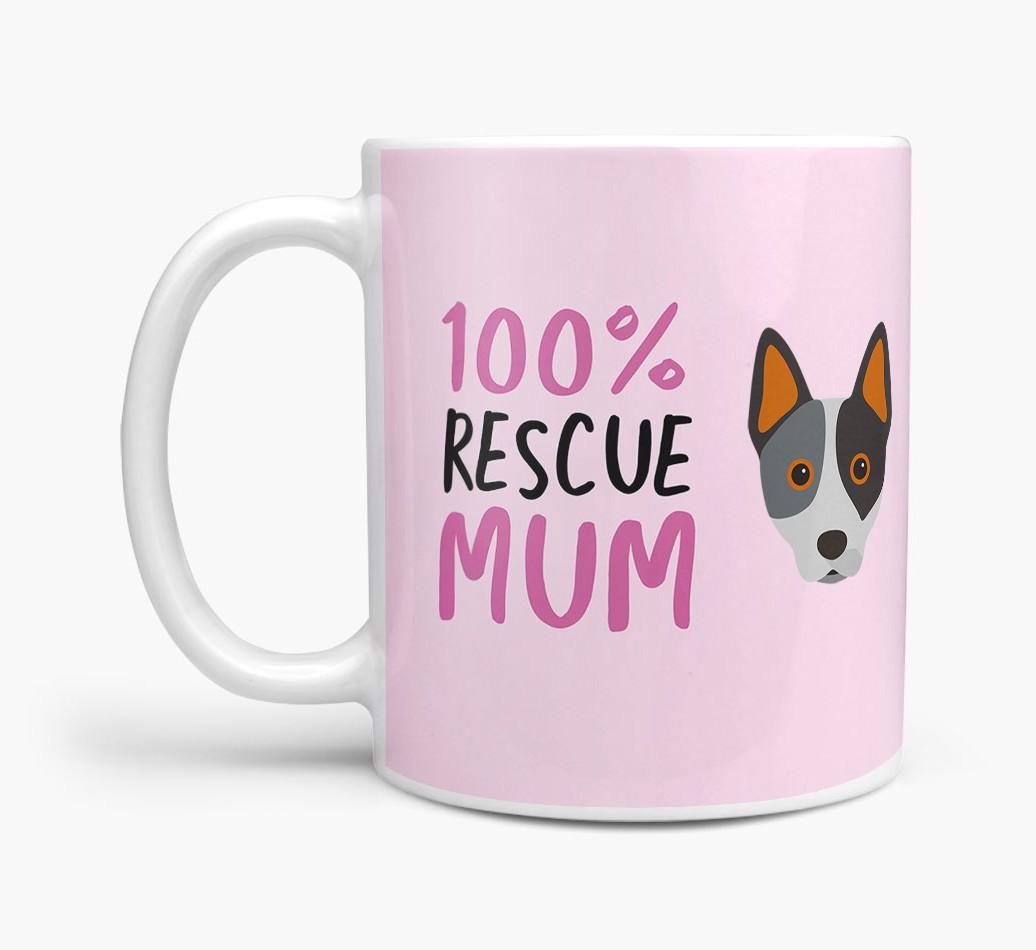 '100% Rescue Mum' - Personalised {breedFullName} Mug