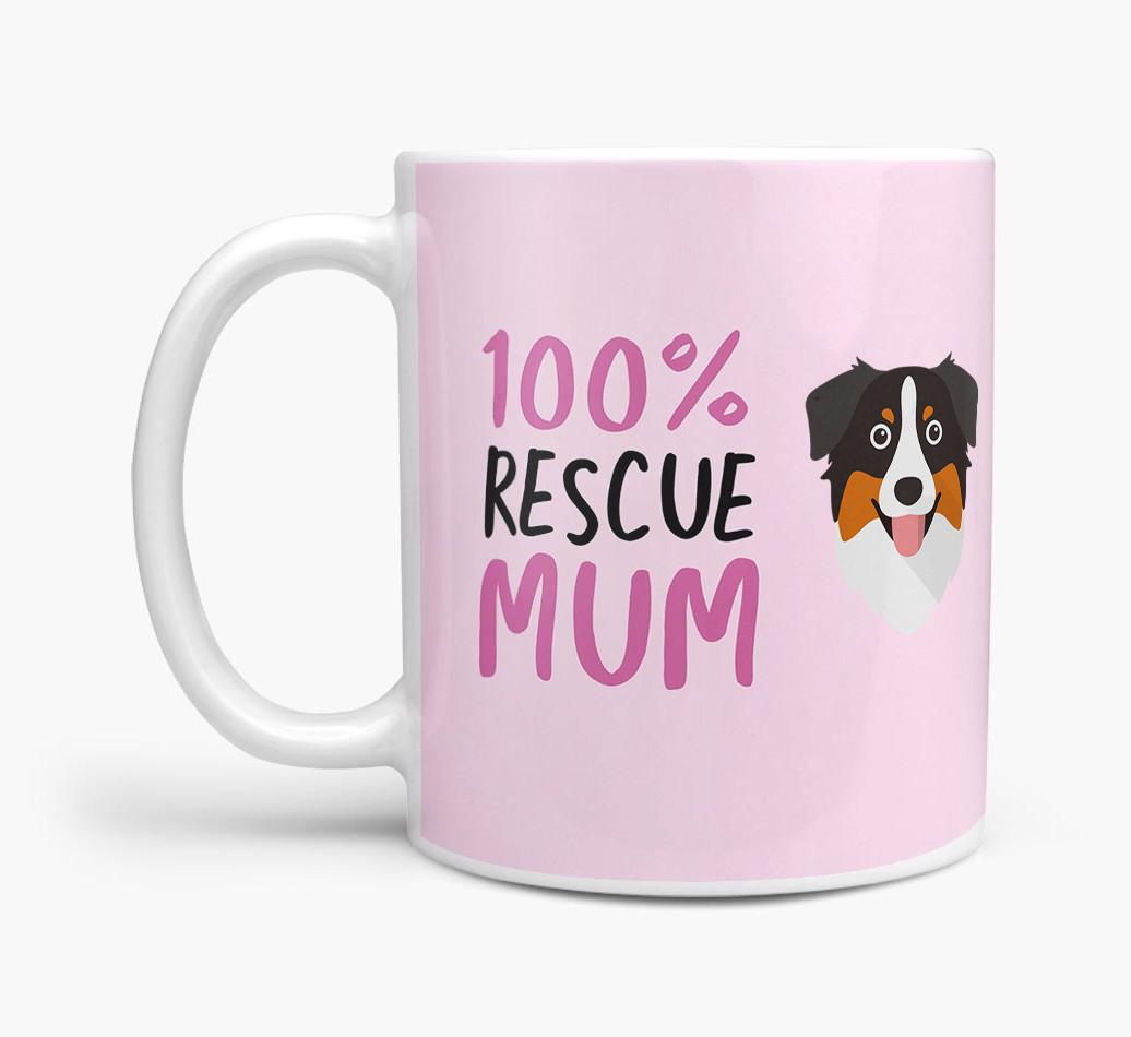 '100% Rescue Mum' - Personalised {breedFullName} Mug