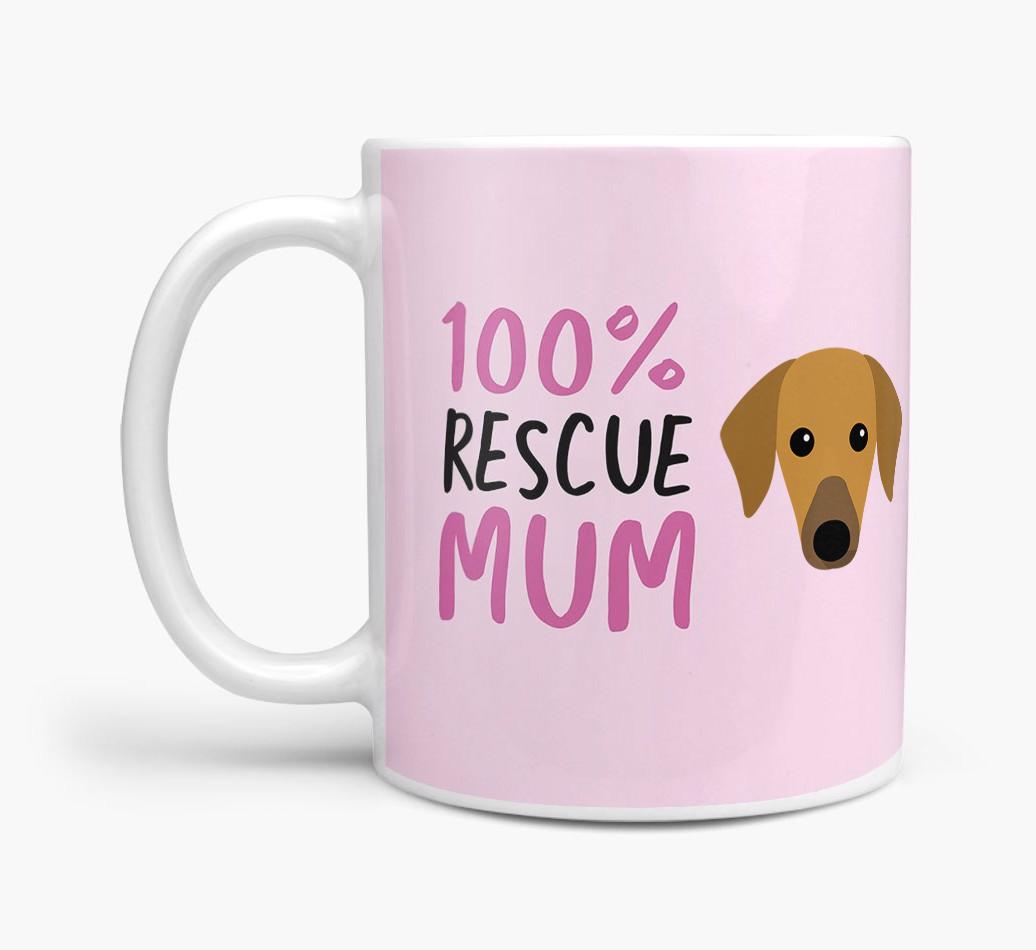'100% Rescue Mum' - Personalised {breedFullName} Mug