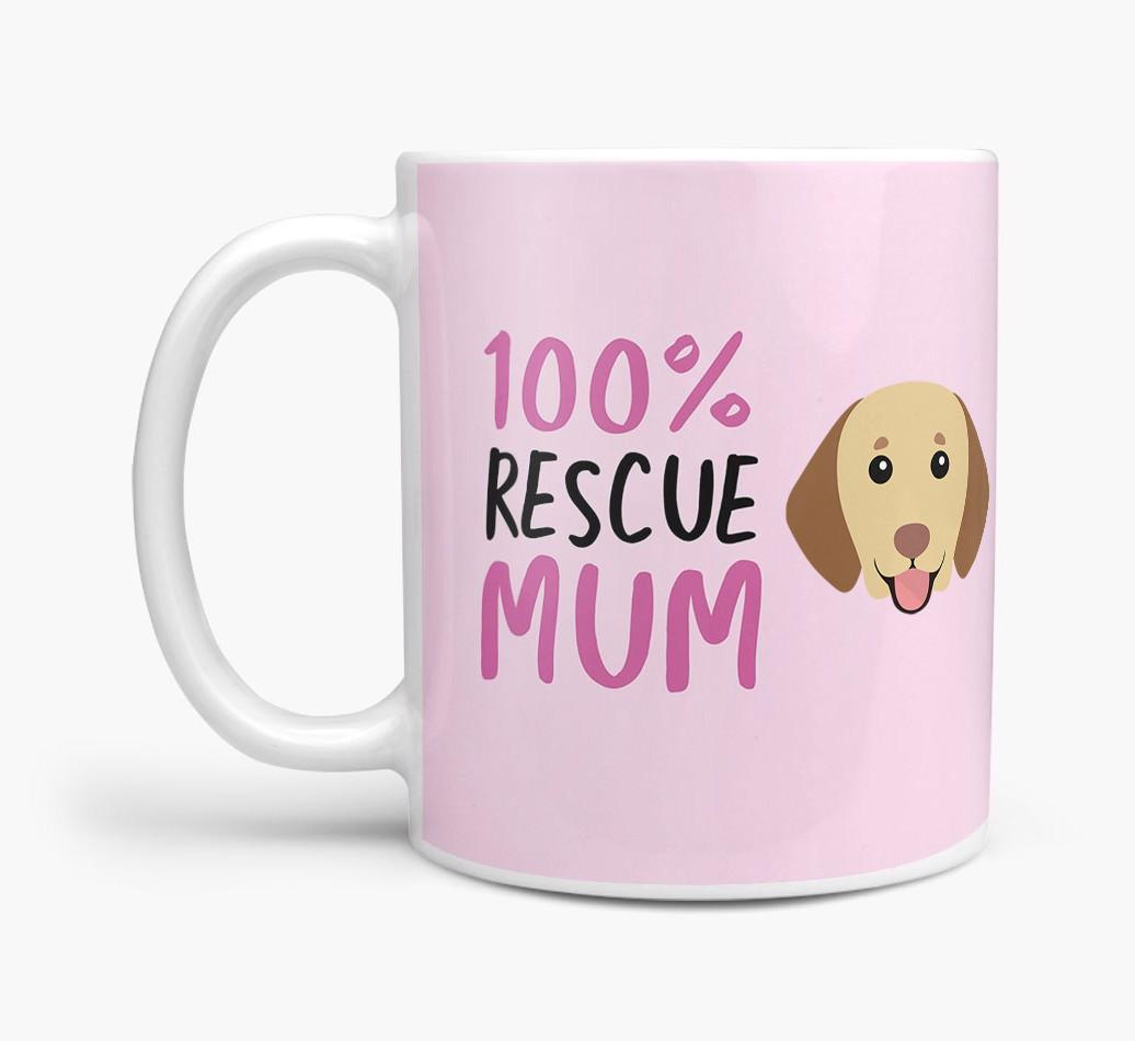 '100% Rescue Mum' - Personalised {breedFullName} Mug