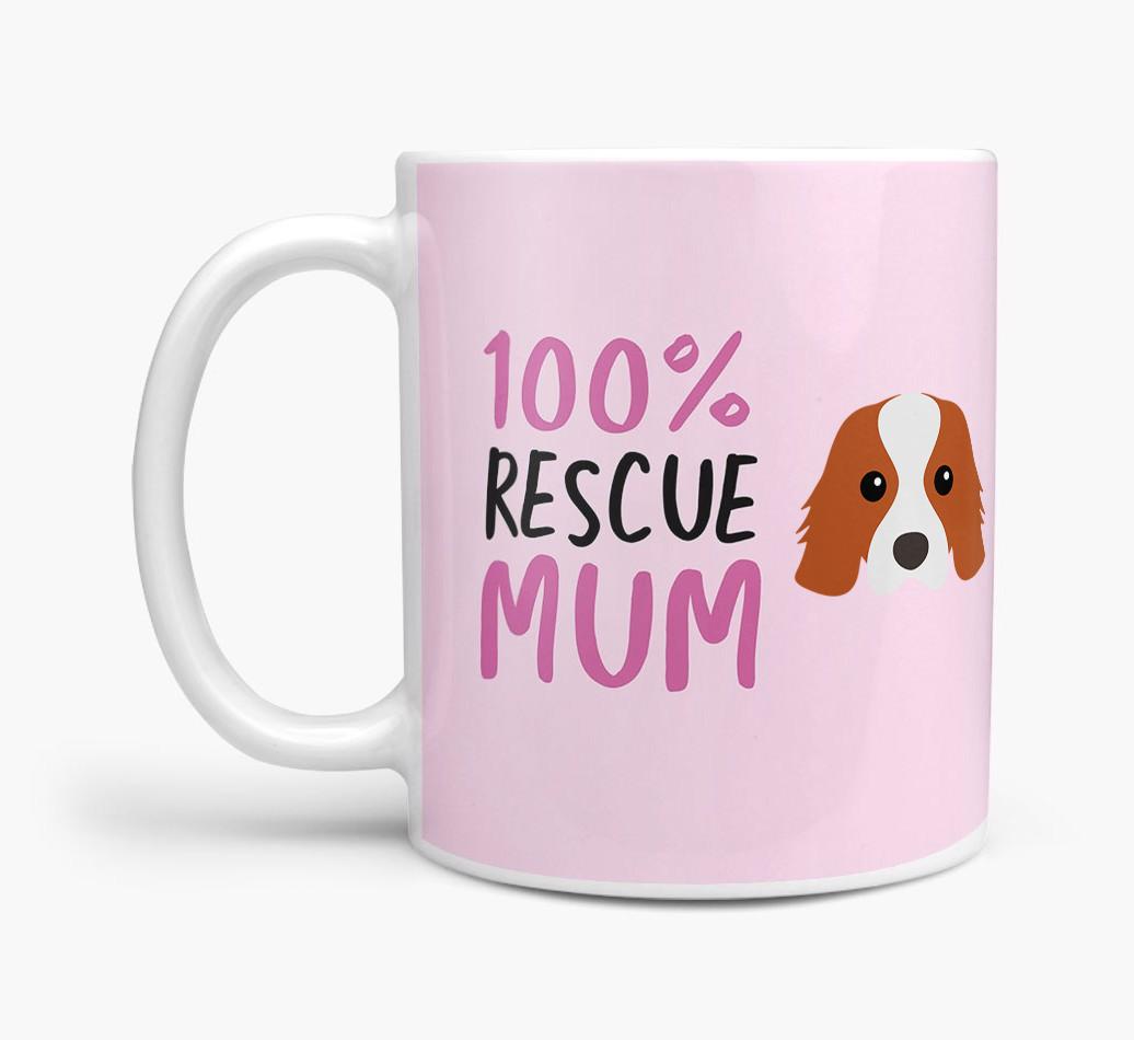 '100% Rescue Mum' - Personalised {breedFullName} Mug