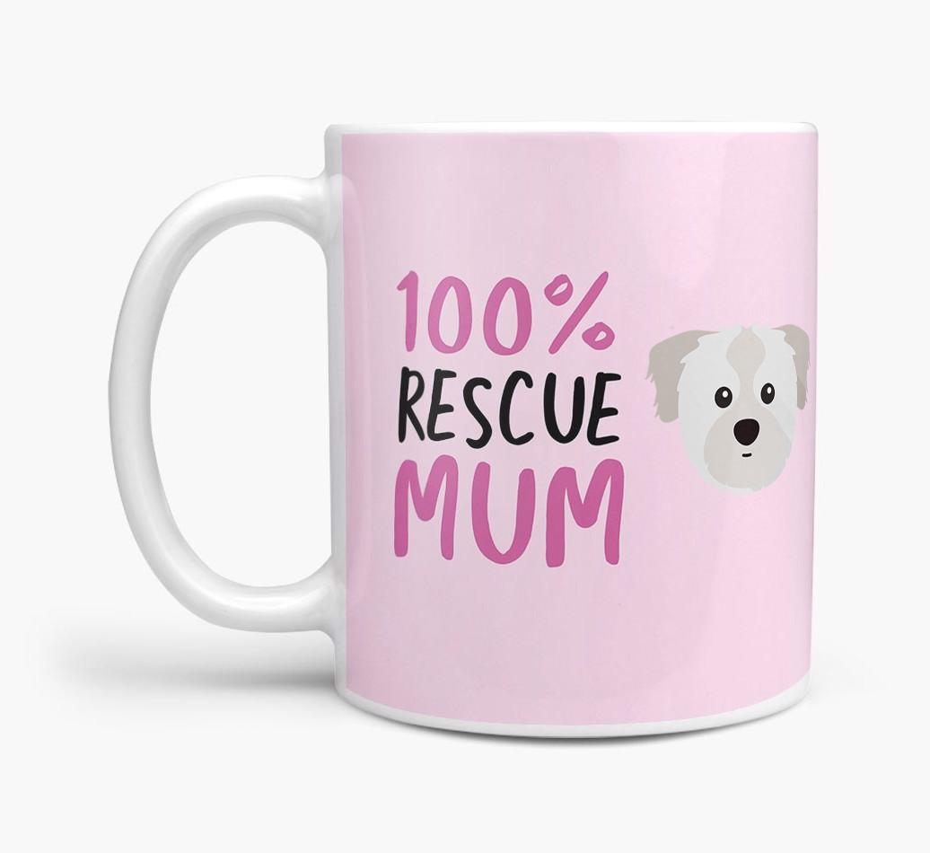 '100% Rescue Mum' - Personalised {breedFullName} Mug