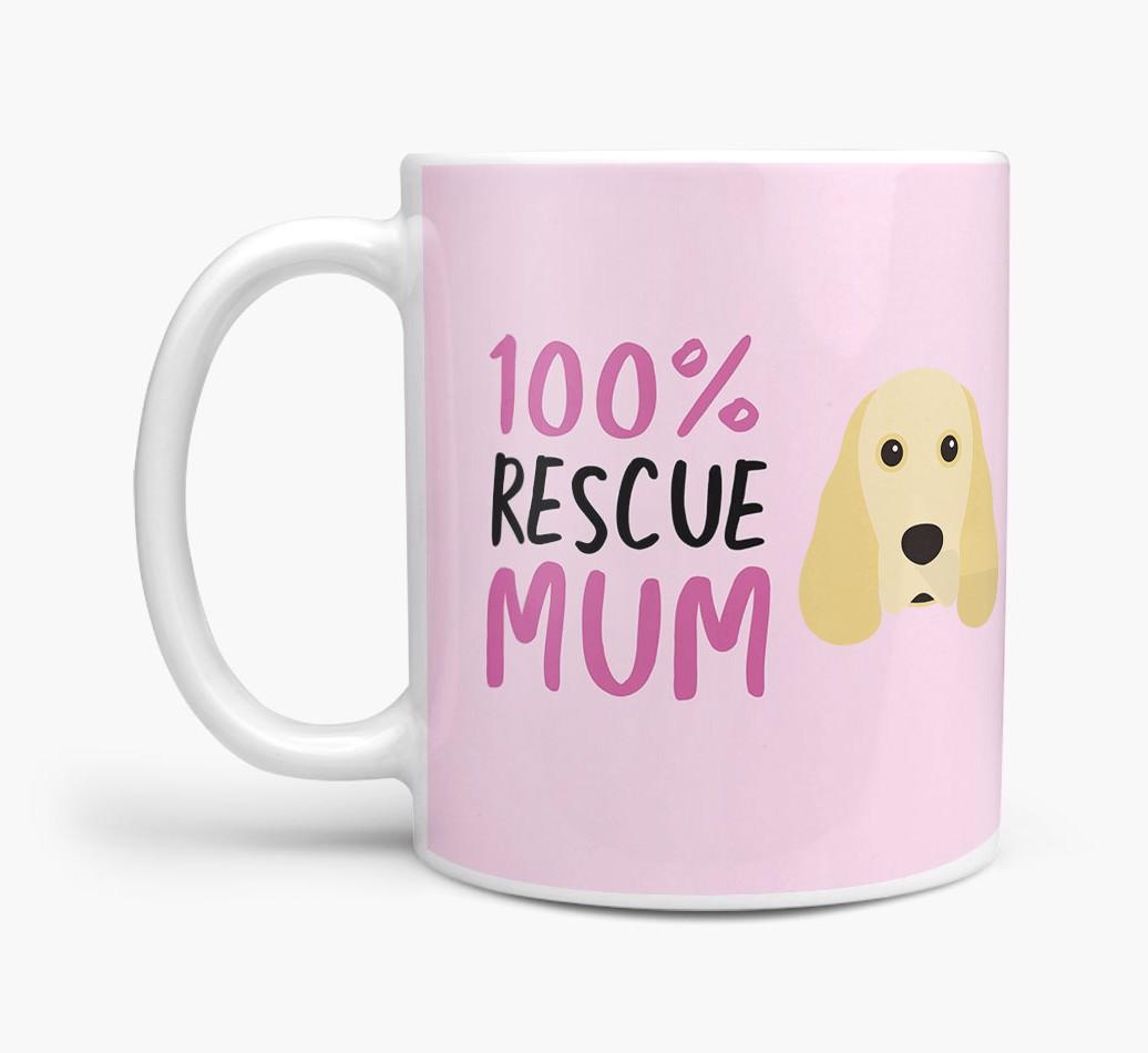 '100% Rescue Mum' - Personalised {breedFullName} Mug