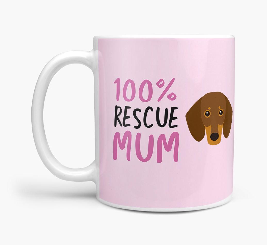 '100% Rescue Mum' - Personalised {breedFullName} Mug
