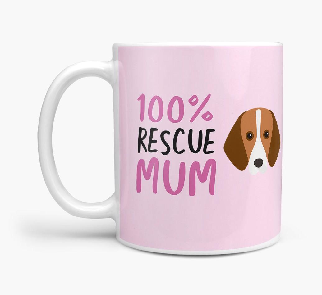 '100% Rescue Mum' - Personalised {breedFullName} Mug