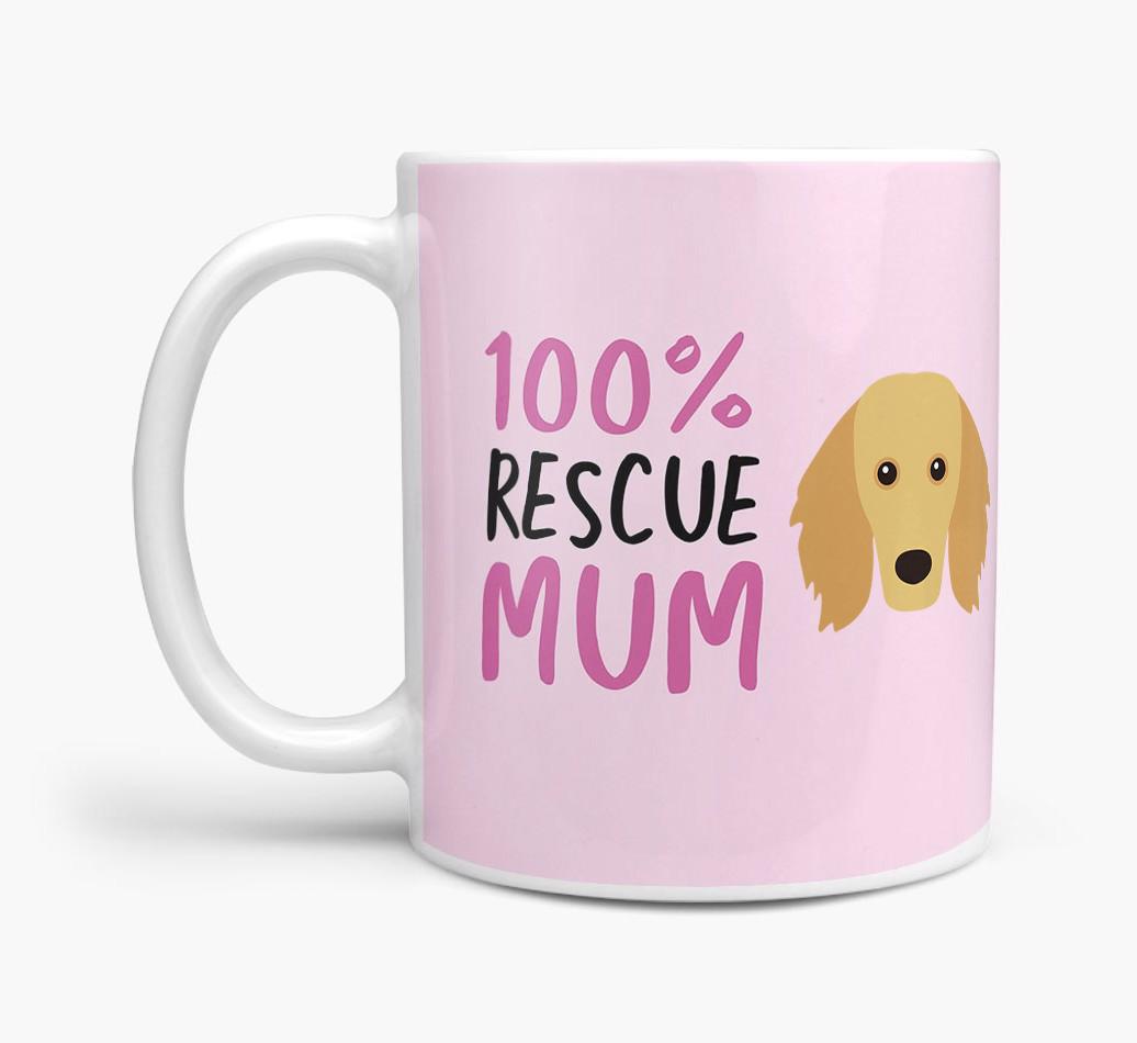 '100% Rescue Mum' - Personalised {breedFullName} Mug