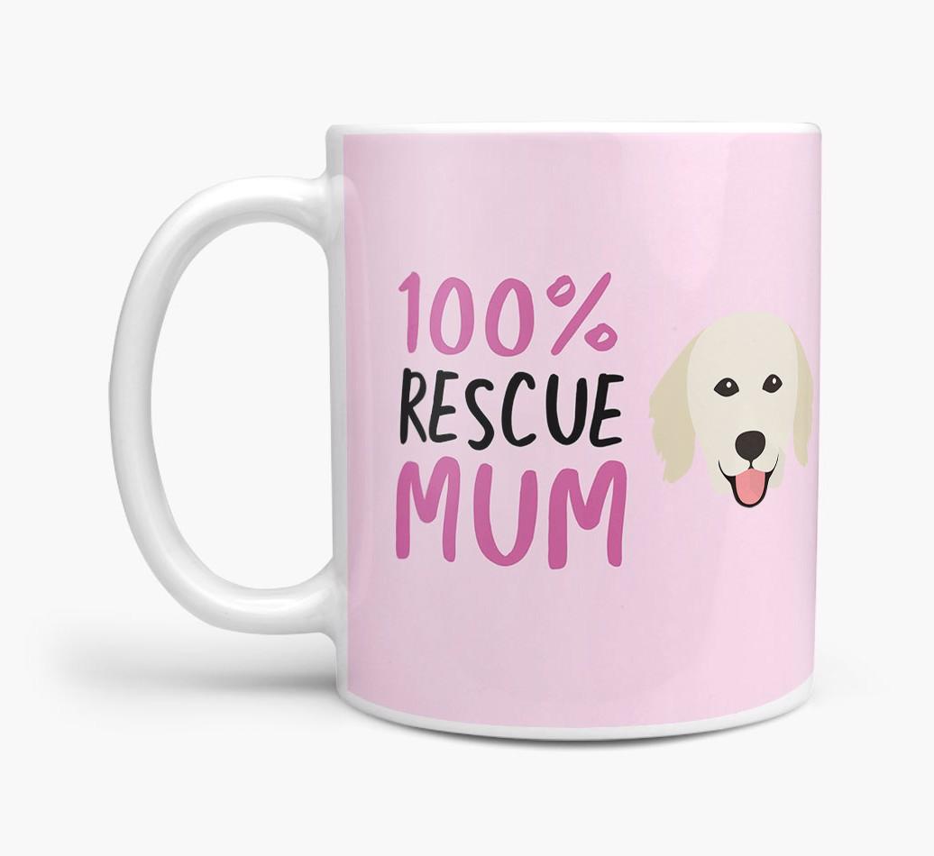 '100% Rescue Mum' - Personalised {breedFullName} Mug