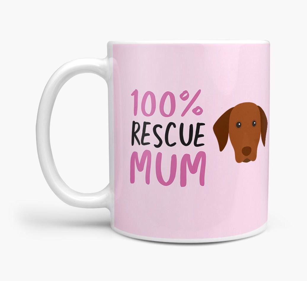 '100% Rescue Mum' - Personalised {breedFullName} Mug