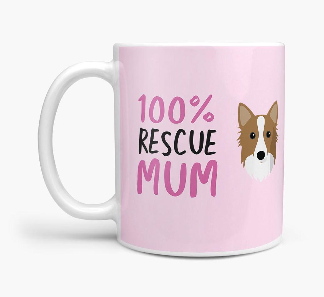 '100% Rescue Mum' - Personalised {breedFullName} Mug