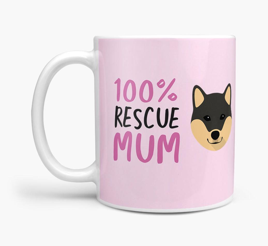 '100% Rescue Mum' - Personalised {breedFullName} Mug