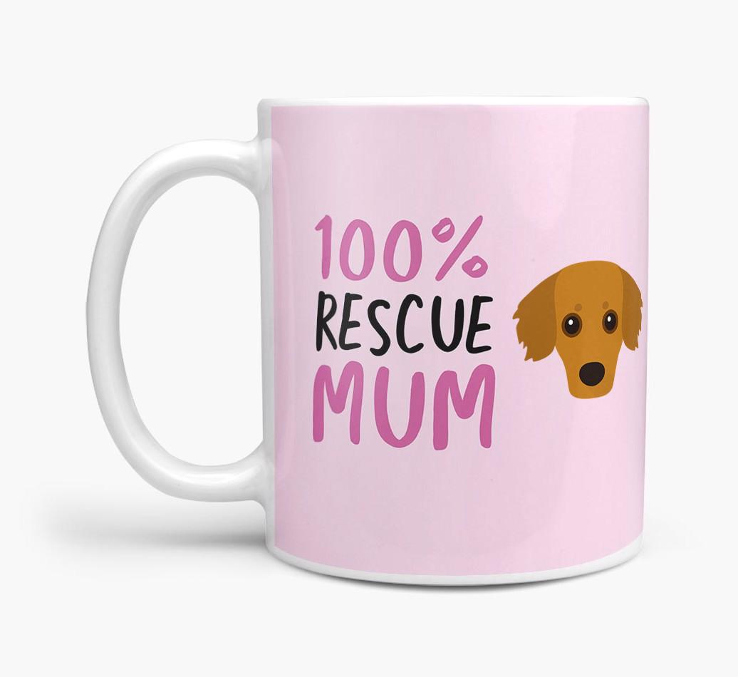 '100% Rescue Mum' - Personalised {breedFullName} Mug