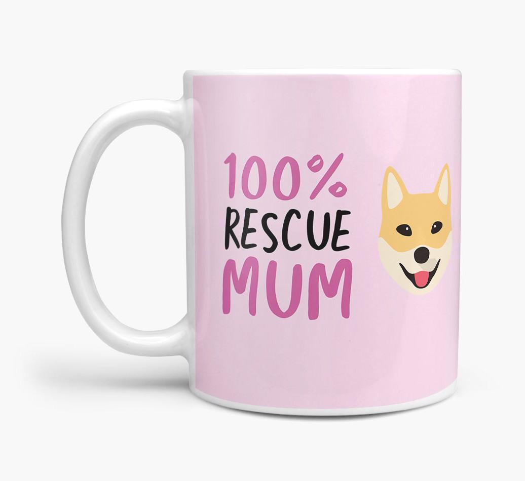 '100% Rescue Mum' - Personalised {breedFullName} Mug