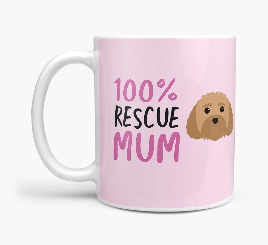 '100% Rescue Mum' - Personalised {breedFullName} Mug