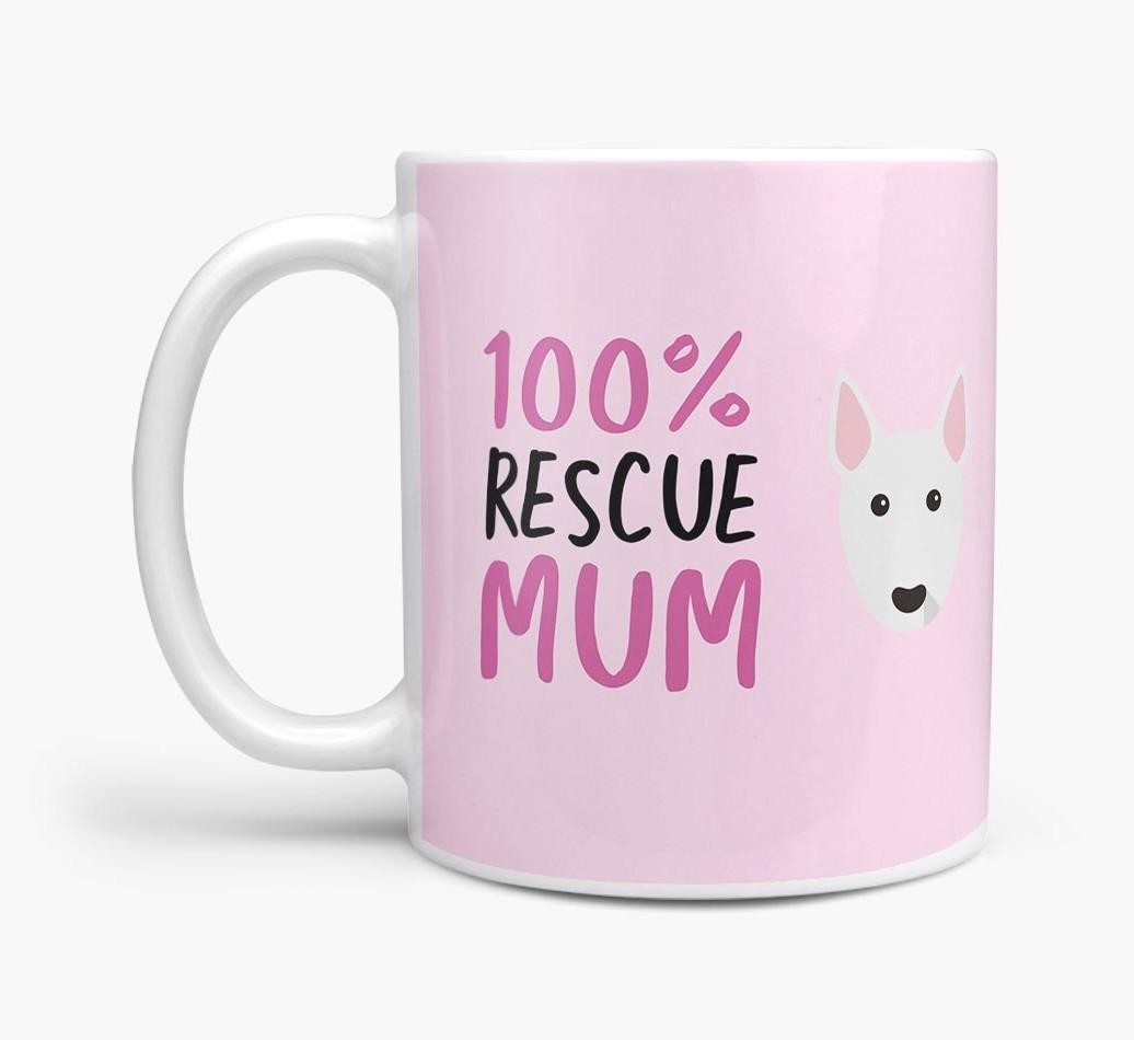 '100% Rescue Mum' - Personalised {breedFullName} Mug