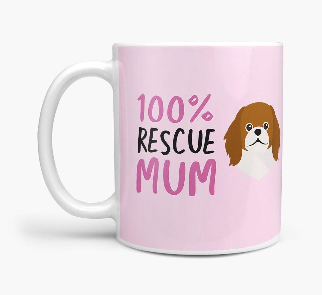 '100% Rescue Mum' - Personalised {breedFullName} Mug