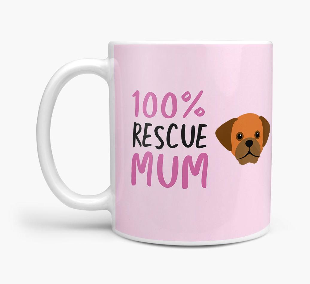 '100% Rescue Mum' - Personalised {breedFullName} Mug