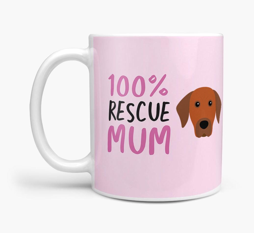 '100% Rescue Mum' - Personalised {breedFullName} Mug