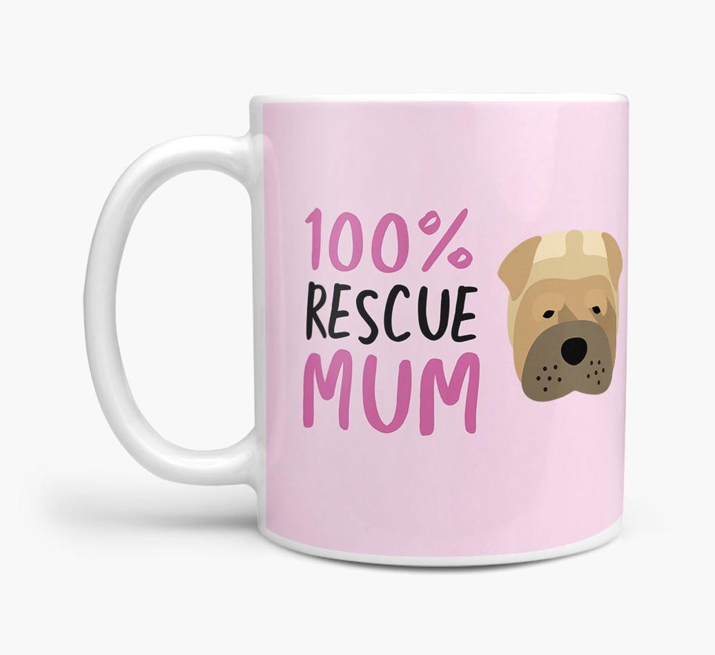 '100% Rescue Mum' - Personalised {breedFullName} Mug