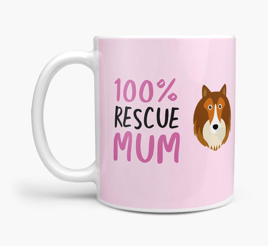 '100% Rescue Mum' - Personalised {breedFullName} Mug
