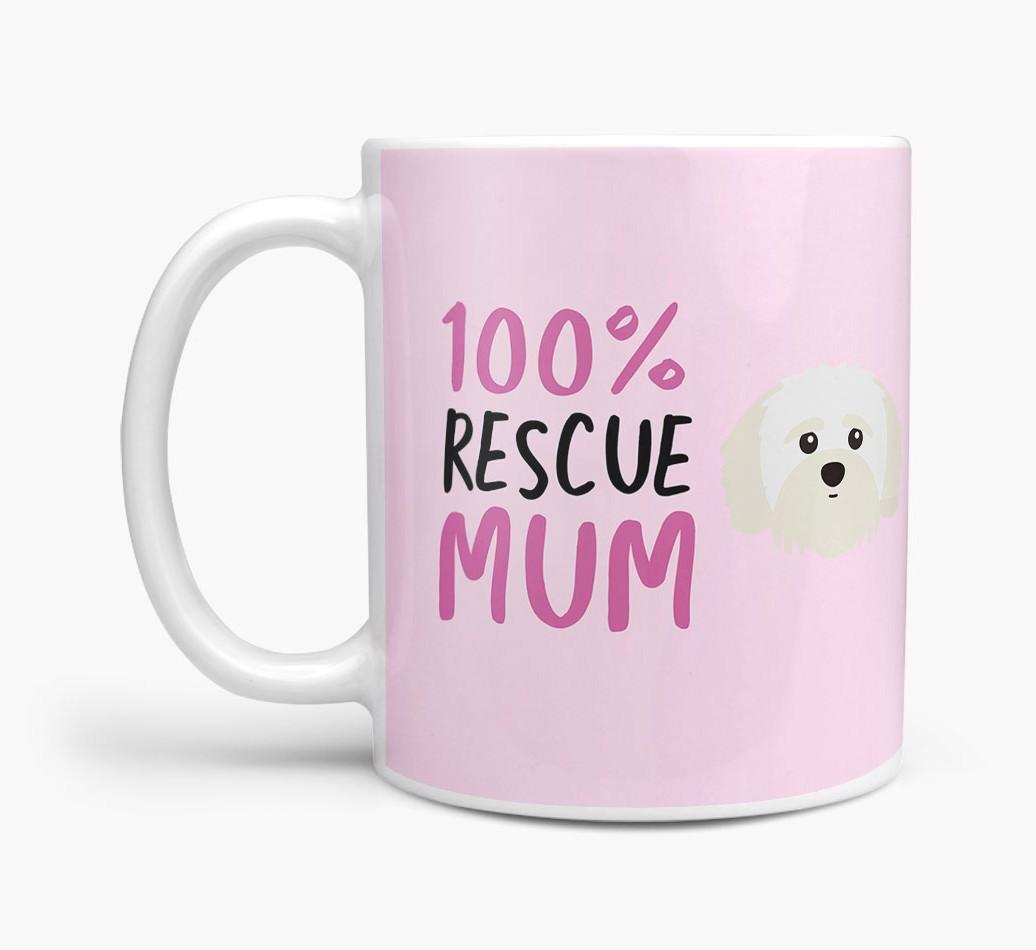 '100% Rescue Mum' - Personalised {breedFullName} Mug