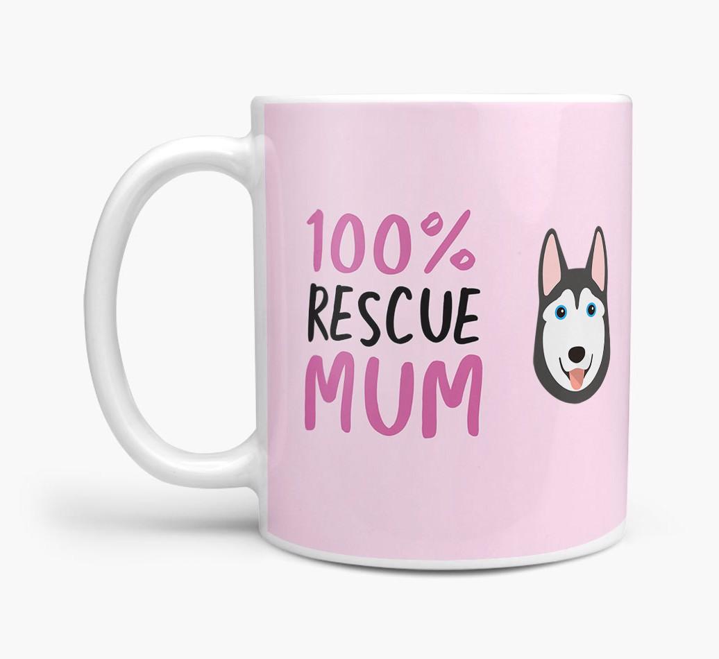 '100% Rescue Mum' - Personalised {breedFullName} Mug