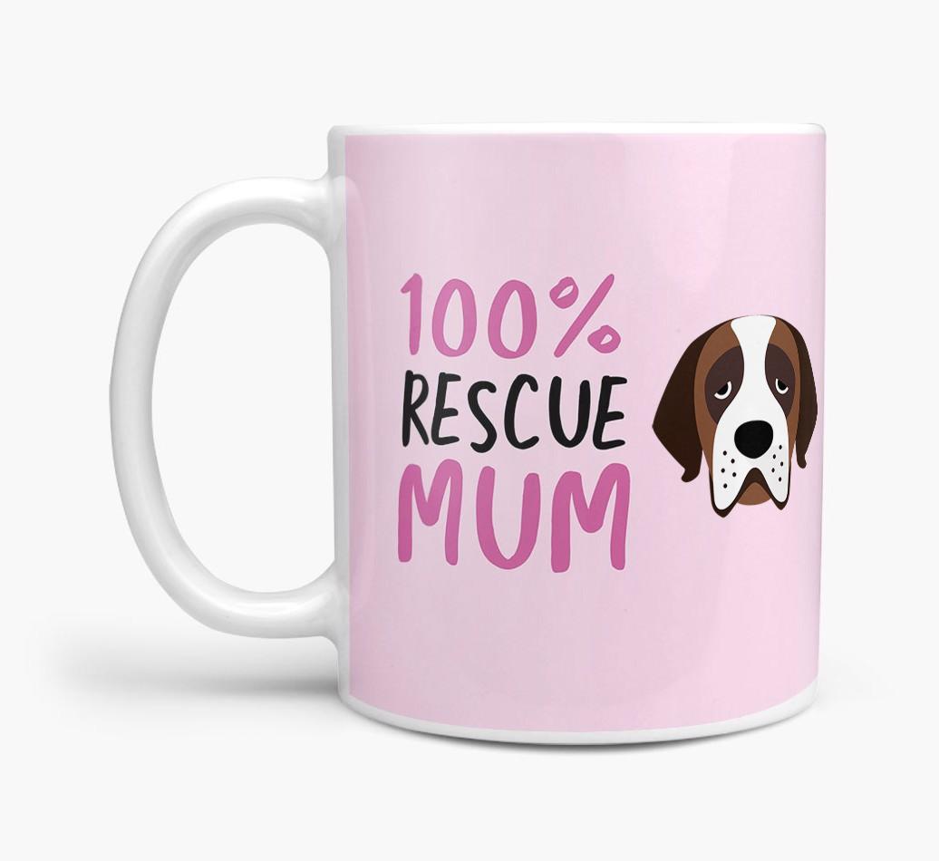'100% Rescue Mum' - Personalised {breedFullName} Mug