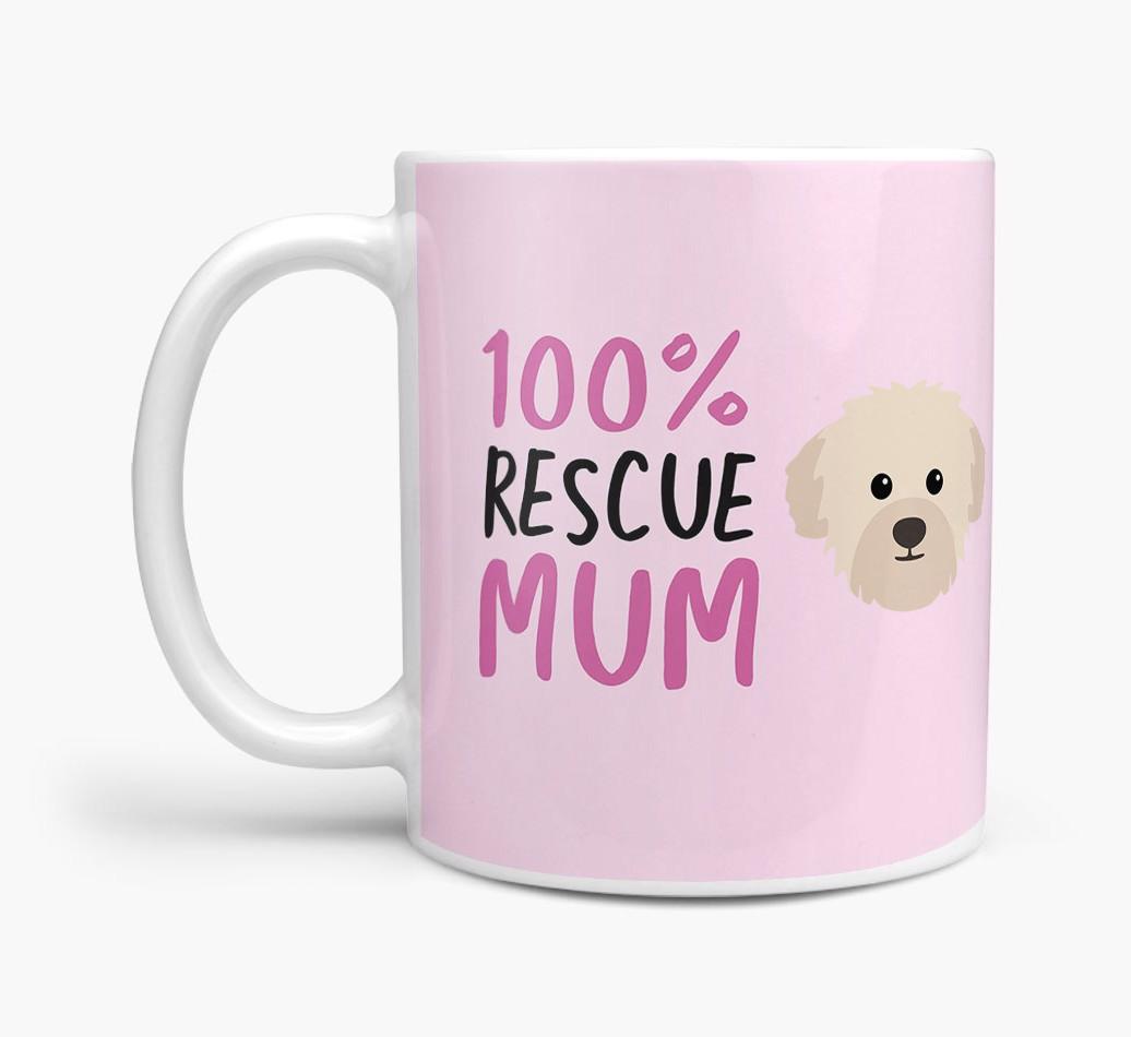 '100% Rescue Mum' - Personalised {breedFullName} Mug