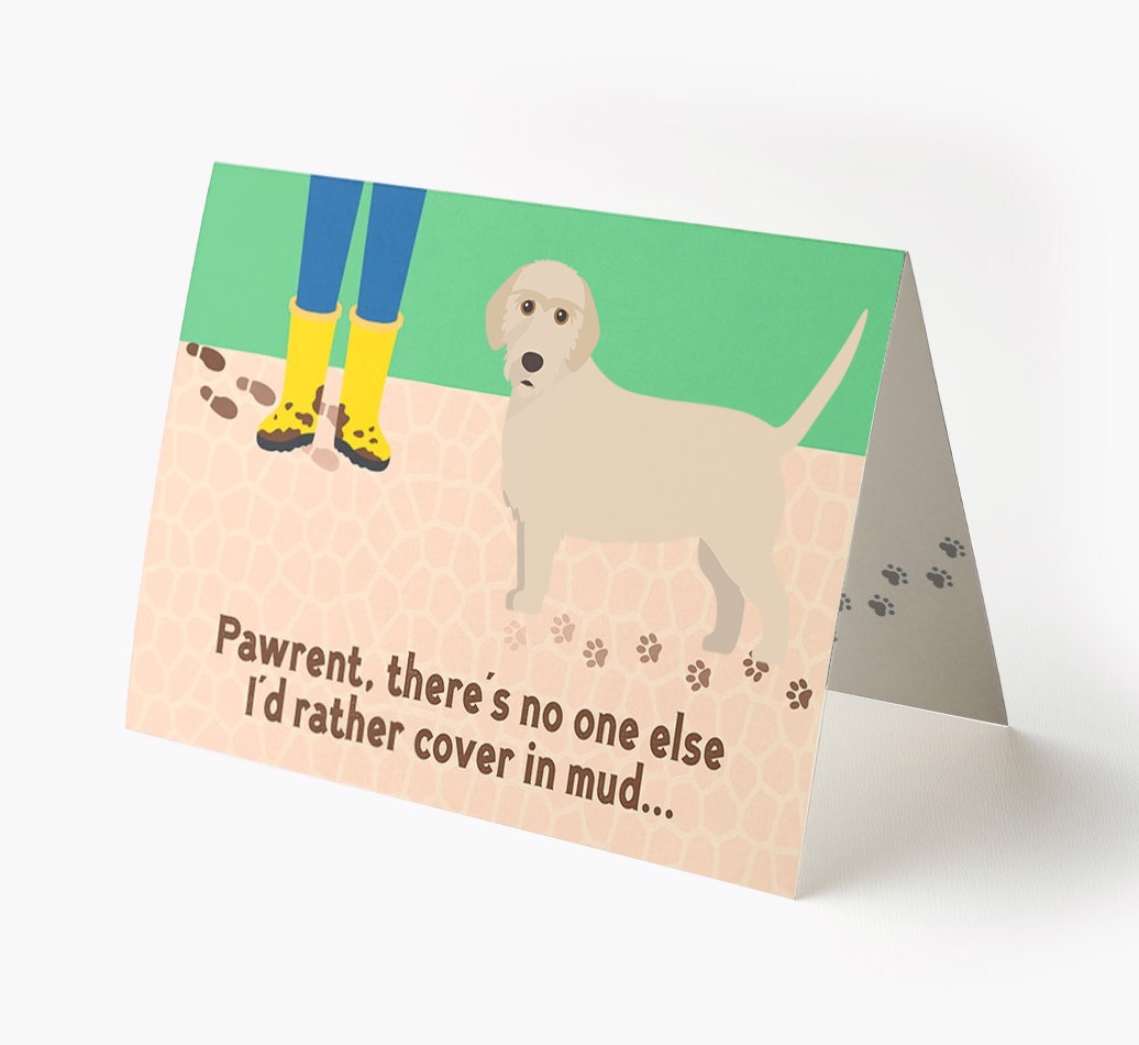 'There's No One Else I'd Rather Cover In Mud' - Personalised {breedFullName} Card