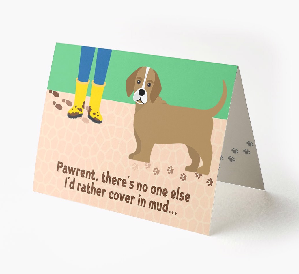 'There's No One Else I'd Rather Cover In Mud' - Personalised {breedFullName} Card
