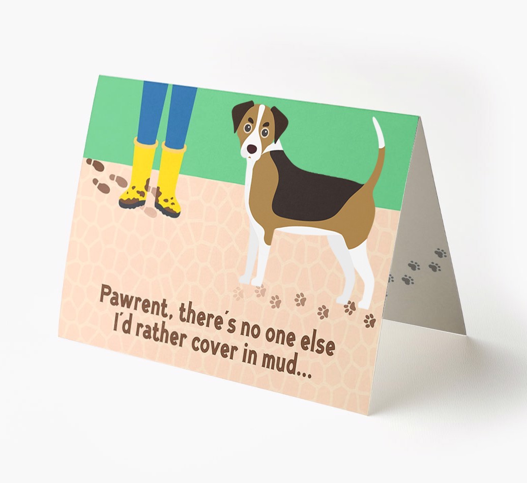 'There's No One Else I'd Rather Cover In Mud' - Personalized {breedFullName} Card