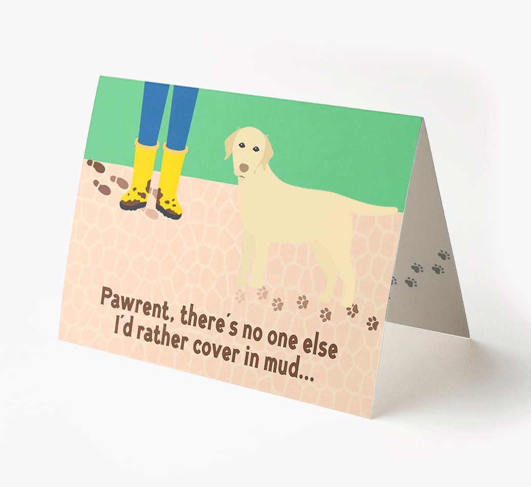 'There's No One Else I'd Rather Cover In Mud' - Personalised {breedFullName} Card