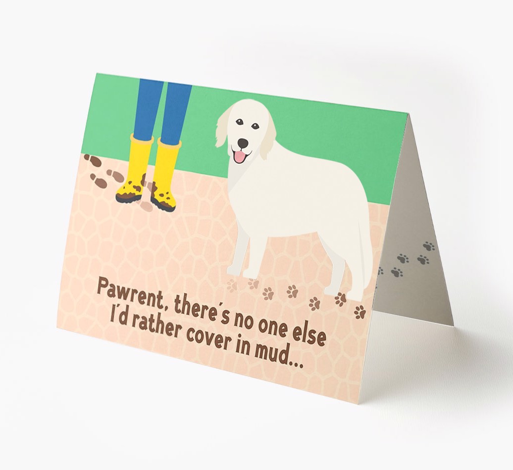 'There's No One Else I'd Rather Cover In Mud' - Personalised {breedFullName} Card