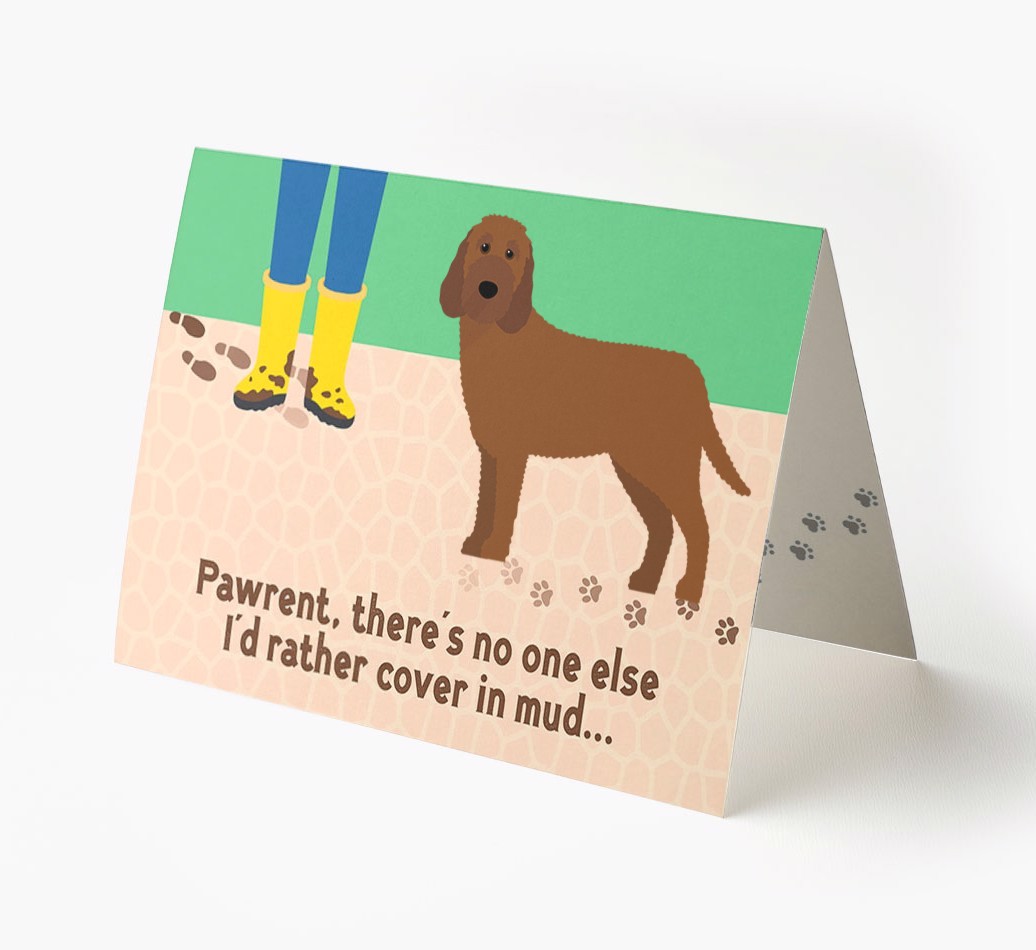 'There's No One Else I'd Rather Cover In Mud' - Personalised {breedFullName} Card