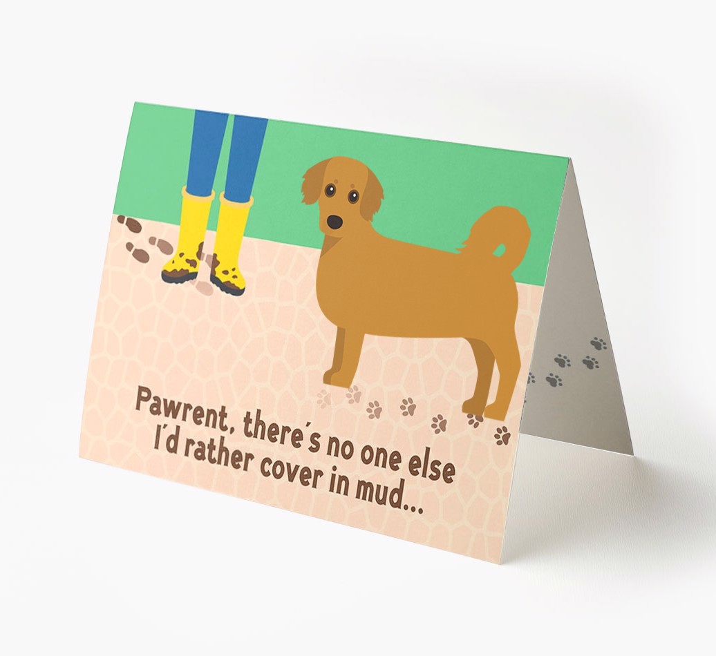 'There's No One Else I'd Rather Cover In Mud' - Personalised {breedFullName} Card