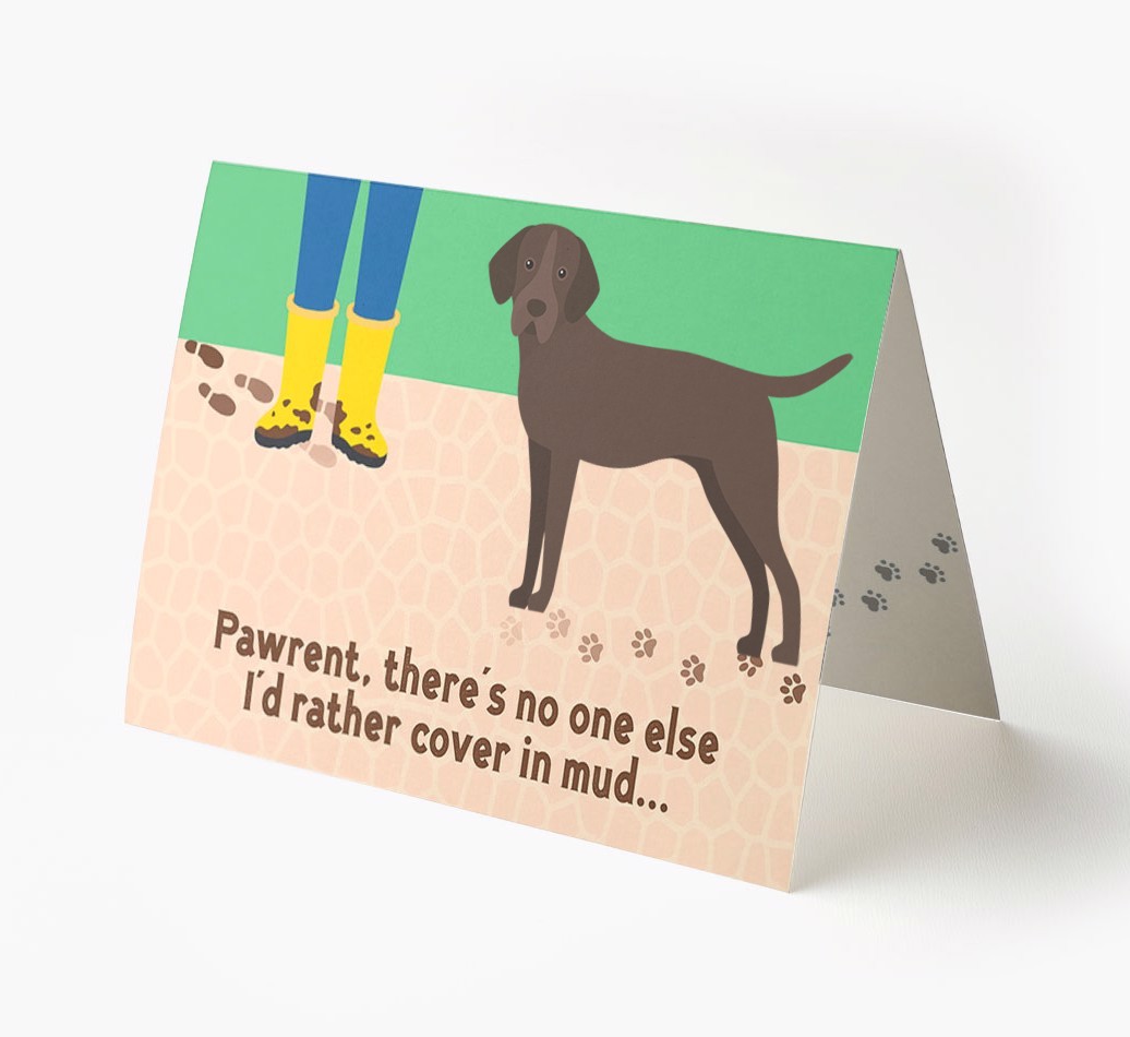 'There's No One Else I'd Rather Cover In Mud' - Personalised {breedFullName} Card