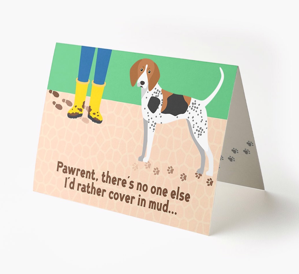 'There's No One Else I'd Rather Cover In Mud' - Personalised {breedFullName} Card