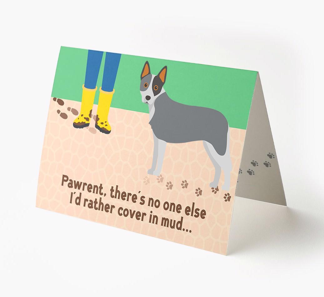 'There's No One Else I'd Rather Cover In Mud' - Personalized {breedFullName} Card