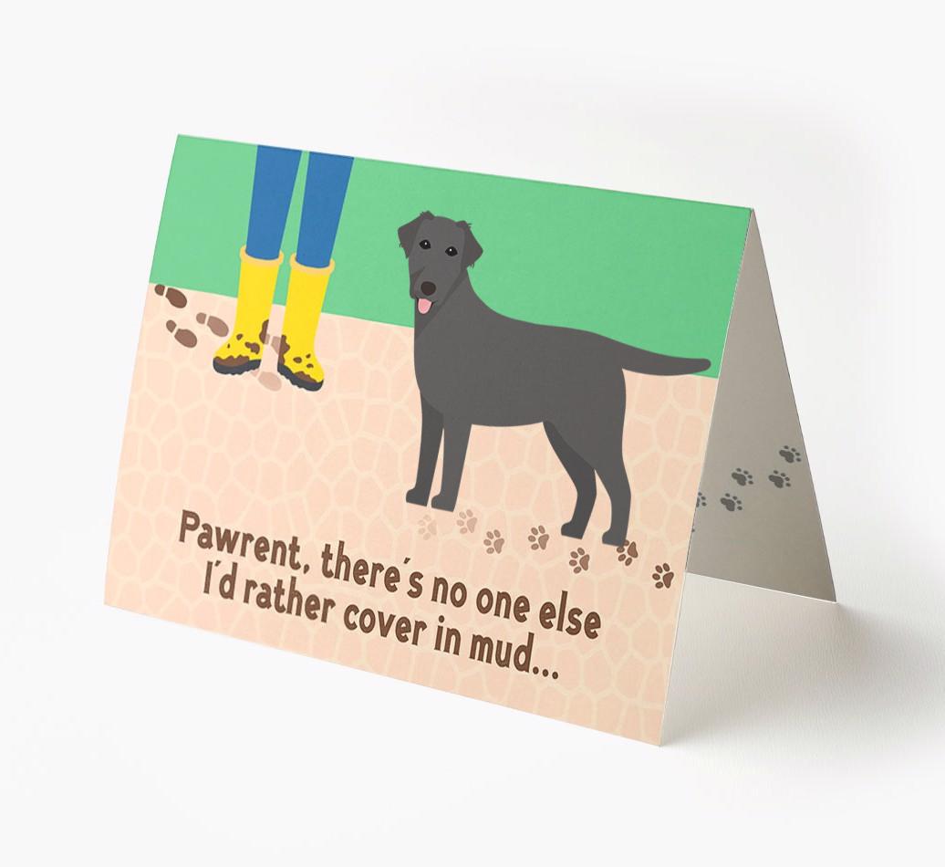 'There's No One Else I'd Rather Cover In Mud' - Personalized {breedFullName} Card