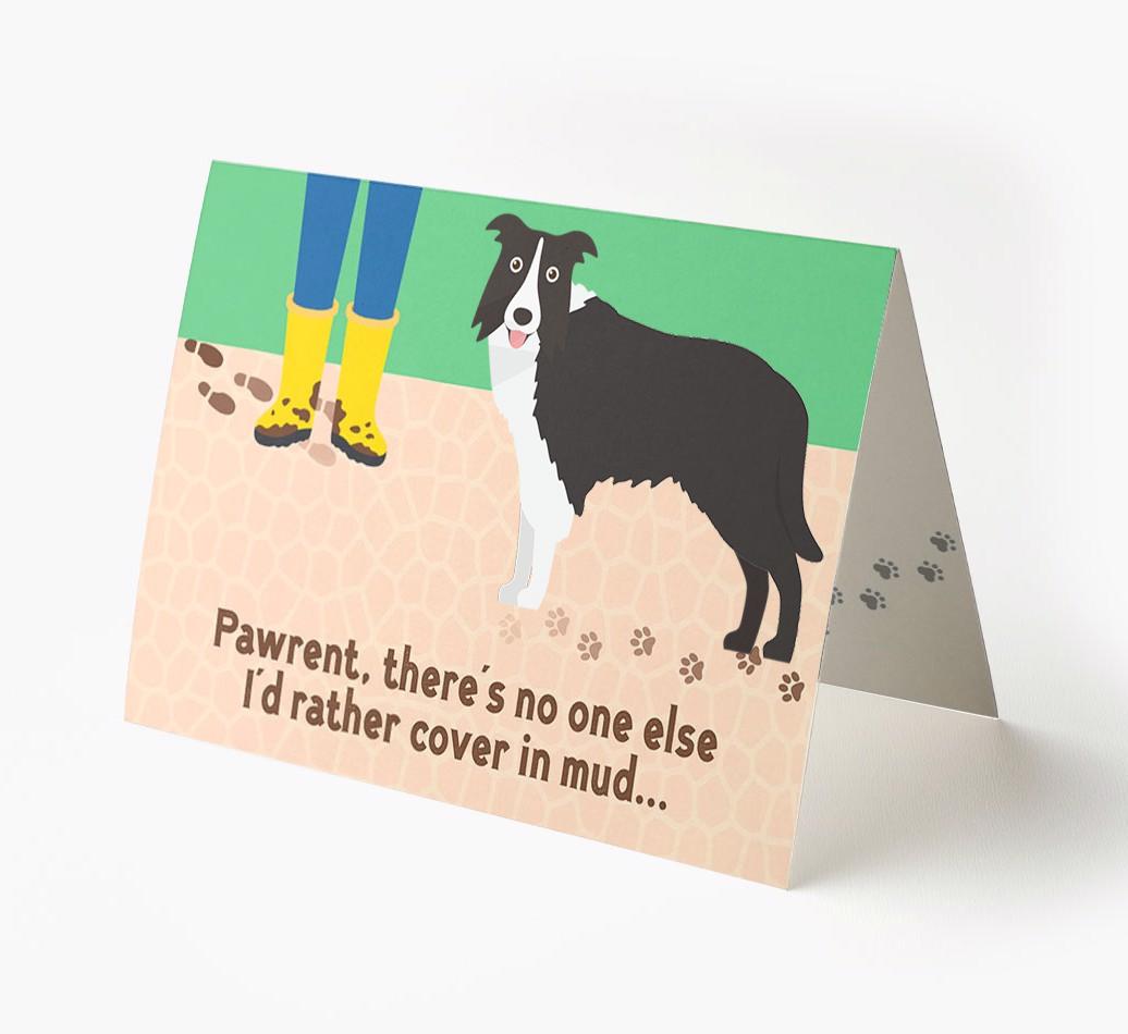 'There's No One Else I'd Rather Cover In Mud' - Personalized {breedFullName} Card