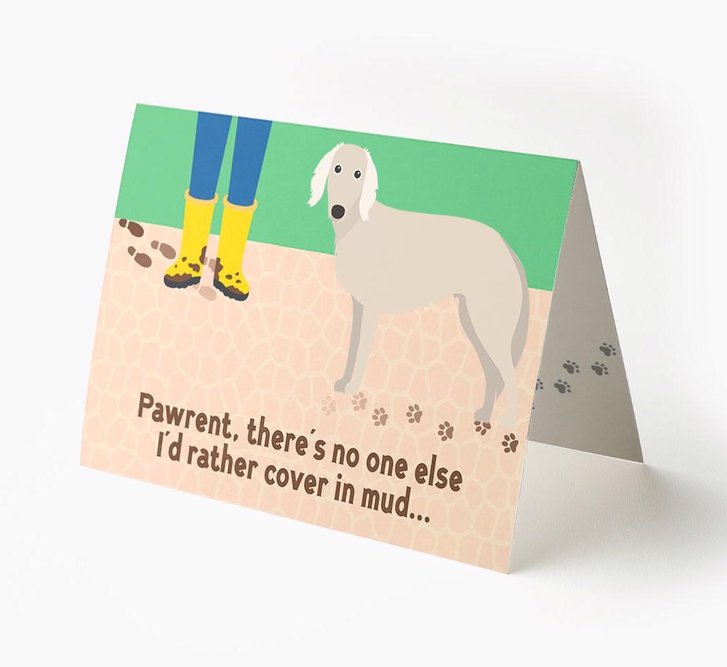 'There's No One Else I'd Rather Cover In Mud' - Personalized {breedFullName} Card